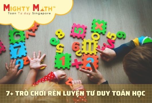 7+ Trò Chơi Rèn Luyện Tư Duy Toán Học Cho Bé - Mighty Math