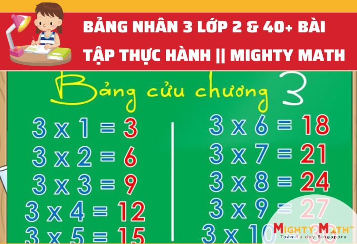 Bảng Nhân 3 Lớp 2 & 40+ Bài Tập Thực Hành || Mighty Math